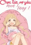 13325-choc-tuc-vo-yeu-mua-mot-tang-mot_cover_large